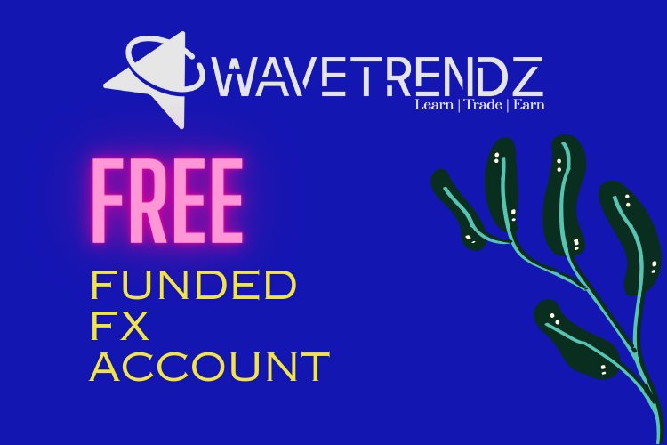 Master Your Trading Game: Dominate the WaveTrendZ Forex Trading Contest and Secure a Funded Trading Account